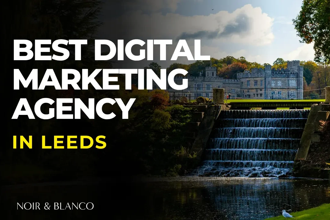 digital marketing agency in leeds