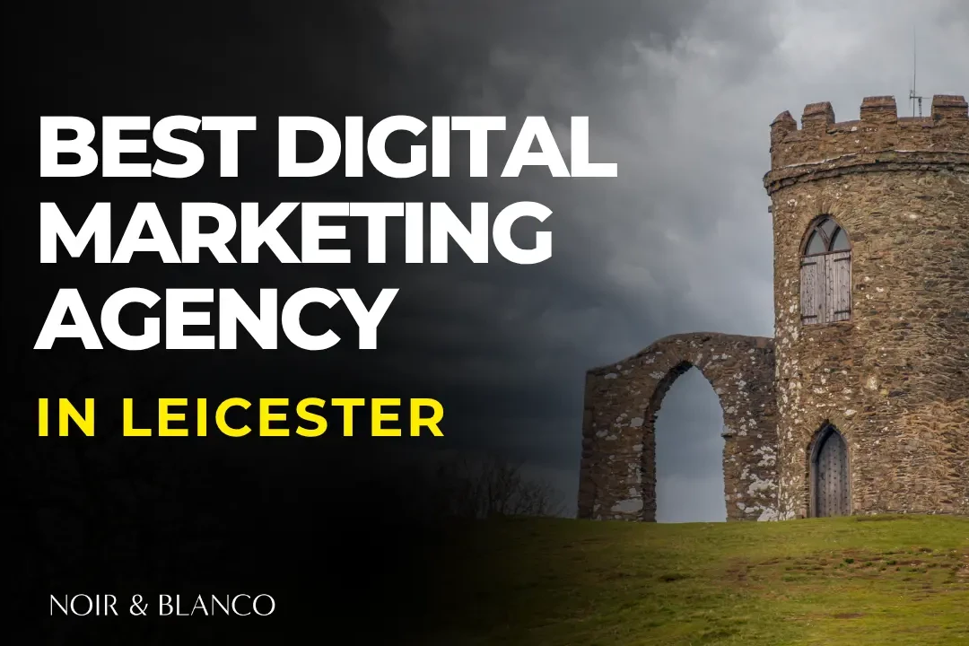 digital marketing agency in leicester