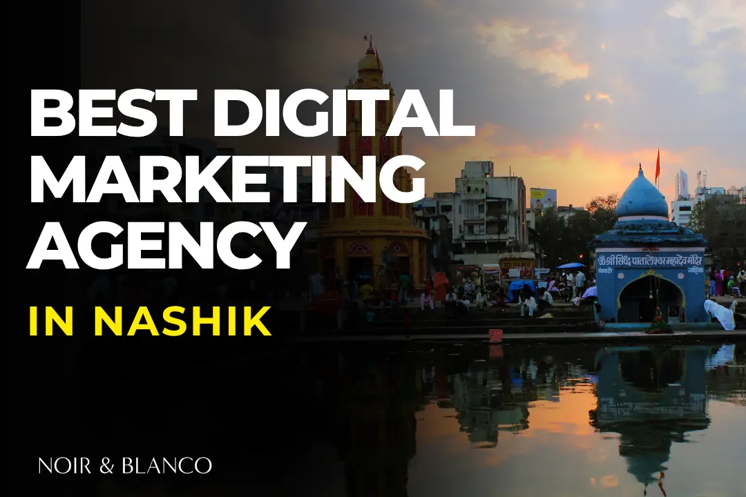 6 Best Digital Marketing Agencies in Nashik