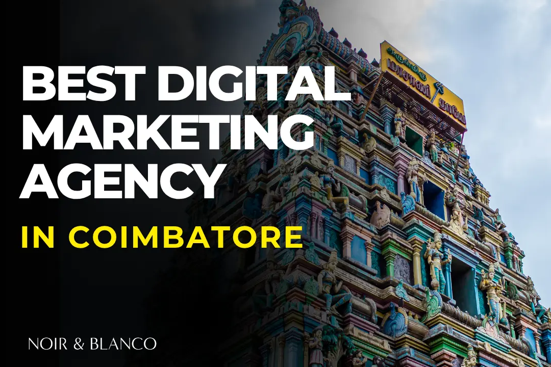 6 Best Digital Marketing Agencies in Coimbatore