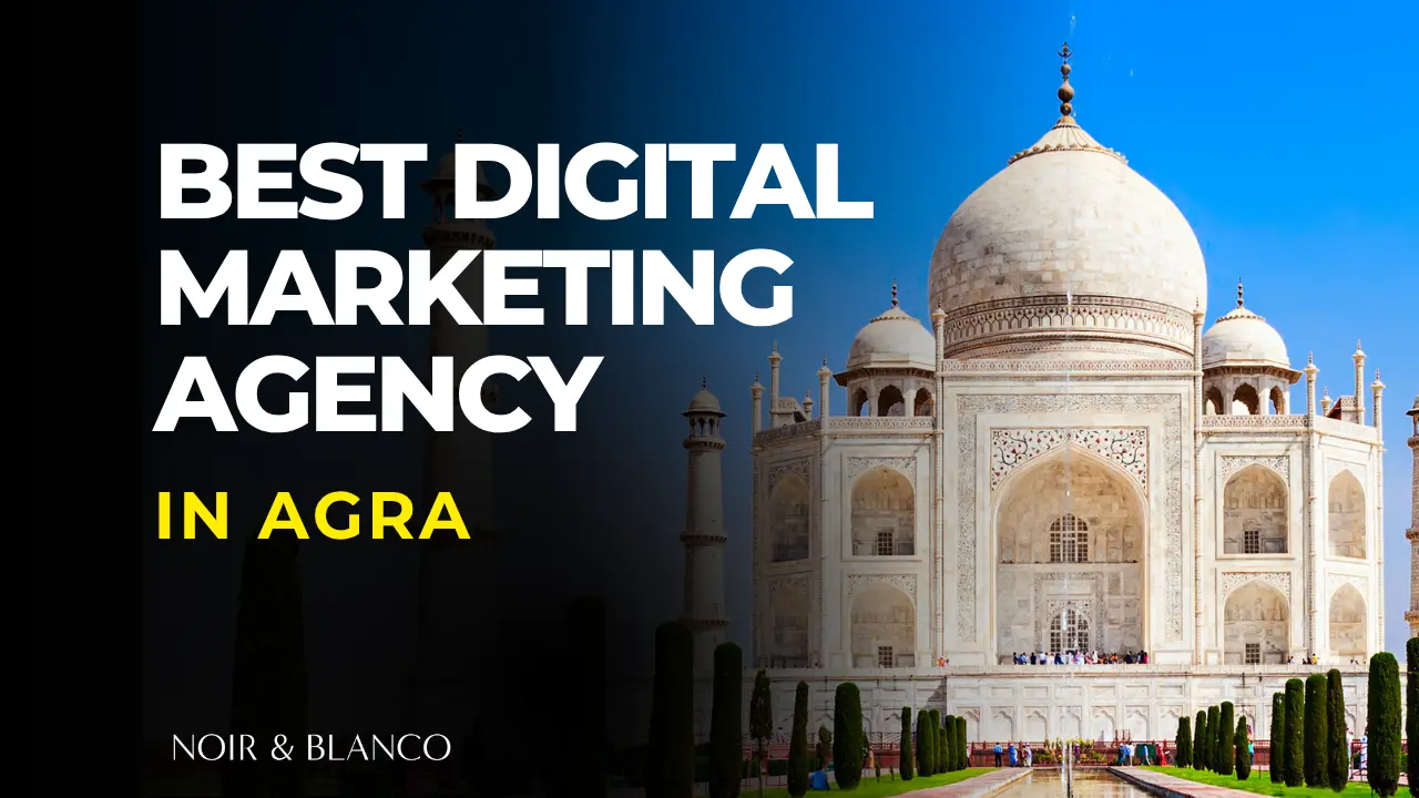 7 Best Digital Marketing Agencies in Agra