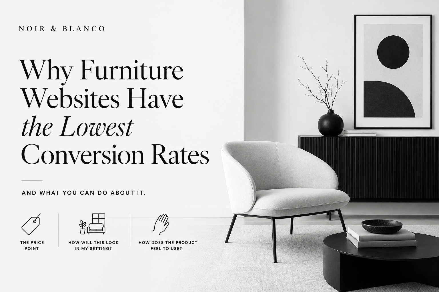 Editorial black-and-white banner for a furniture eCommerce blog, featuring a modern living room and highlighting the reasons furniture websites have the lowest conversion rates.