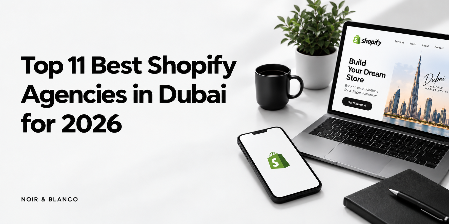 Top 11 Best Shopify Agencies in Dubai for 2026